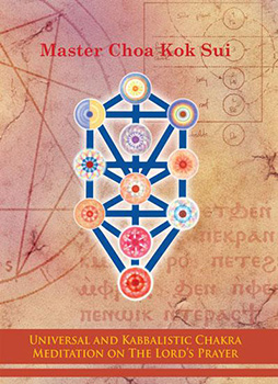 Universal and Kabbalistic Chakra Meditation on the Lord’s Prayer Book